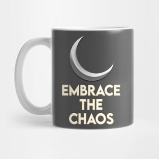 Embrace the chaos Mug